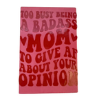 Badass Mom Sign