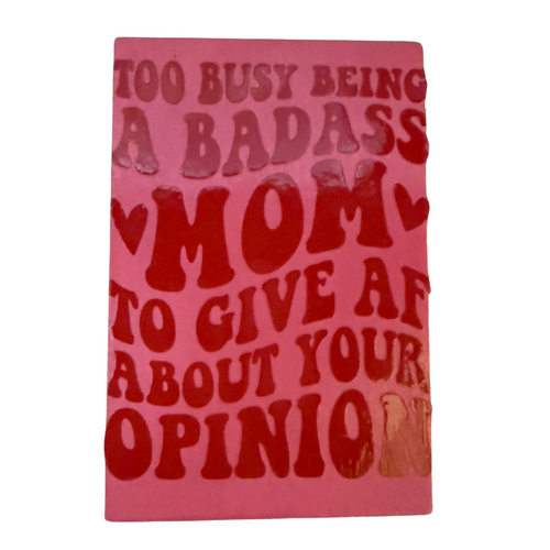 Badass Mom Sign