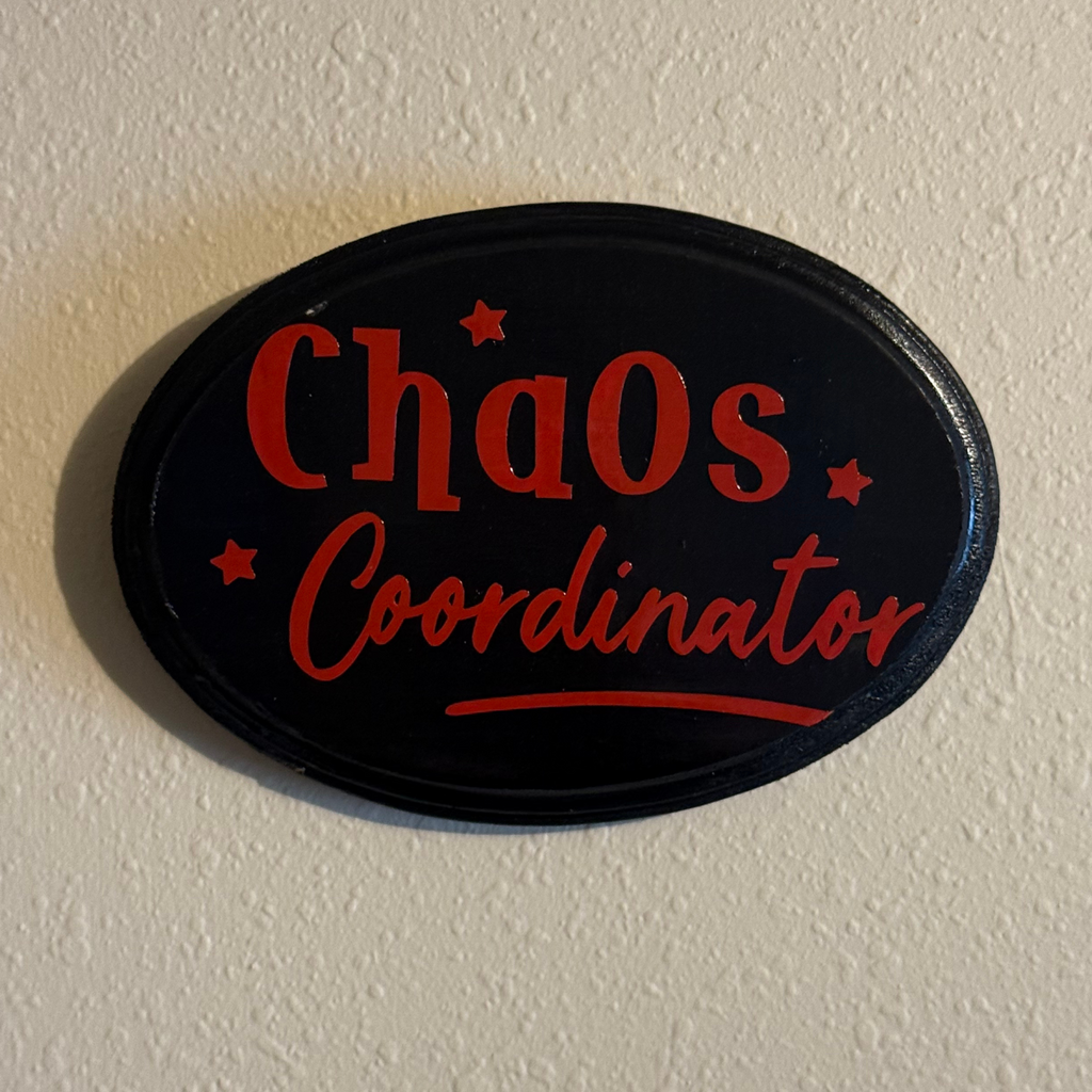 Chaos Coordinator Sign