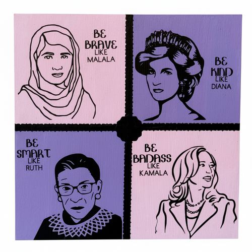 Be Brave, Be Kind, Be Smart, Be Badass Sign