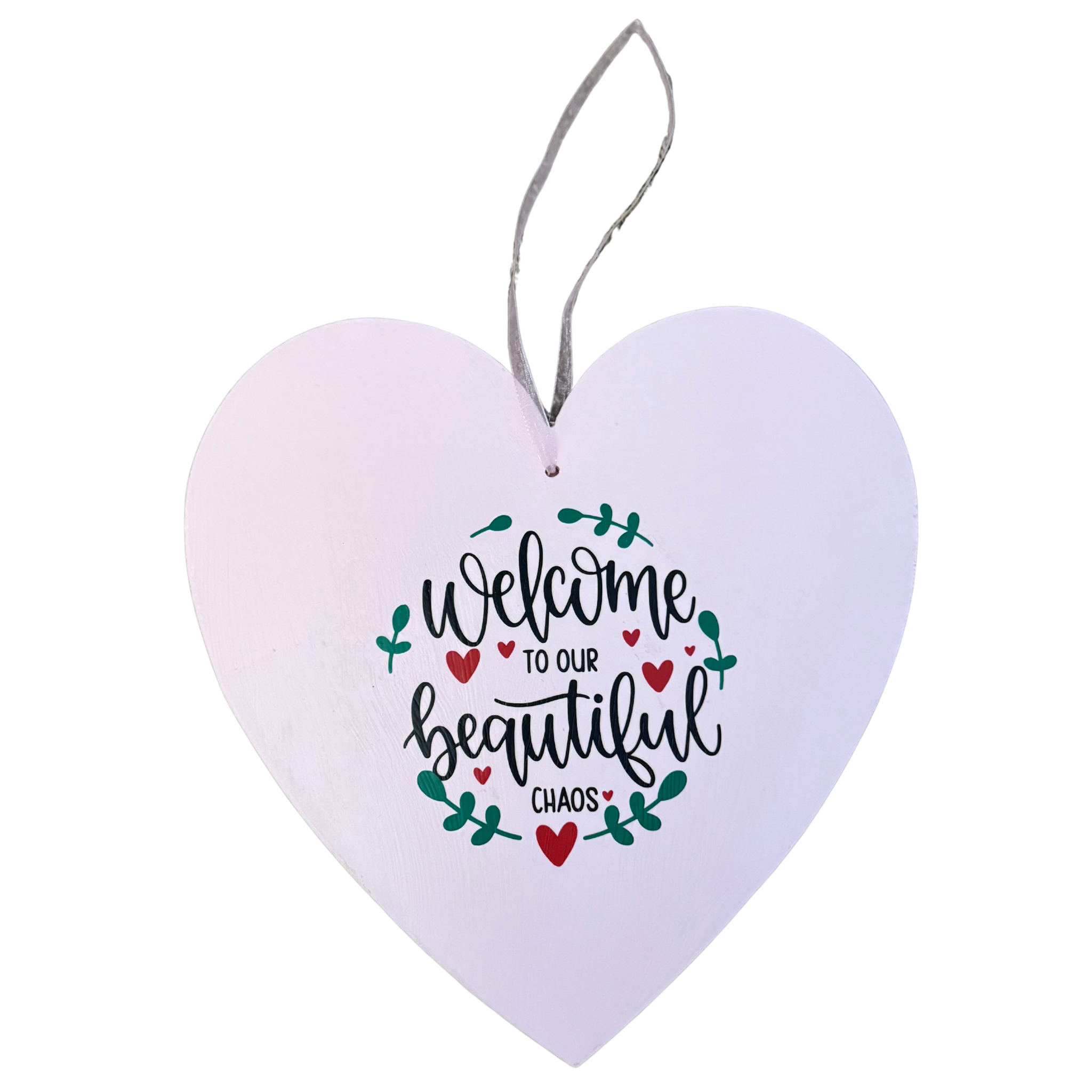 Welcome To Our Beautiful Chaos Sign