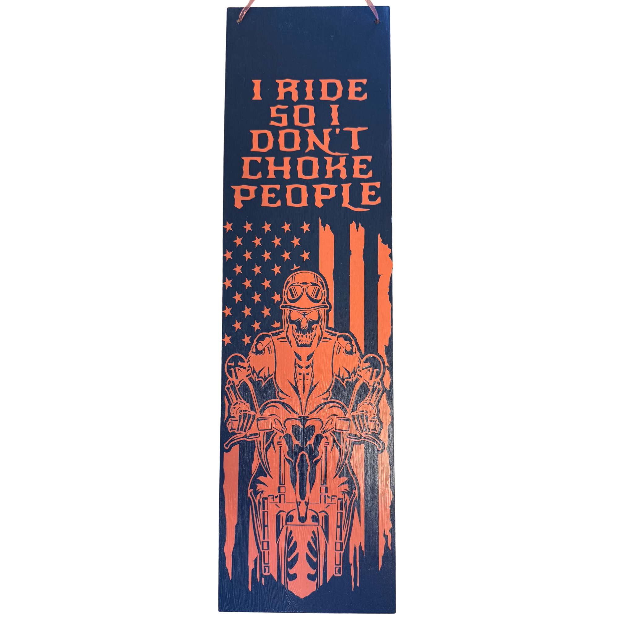 I Ride So I Don't Choke People Sign