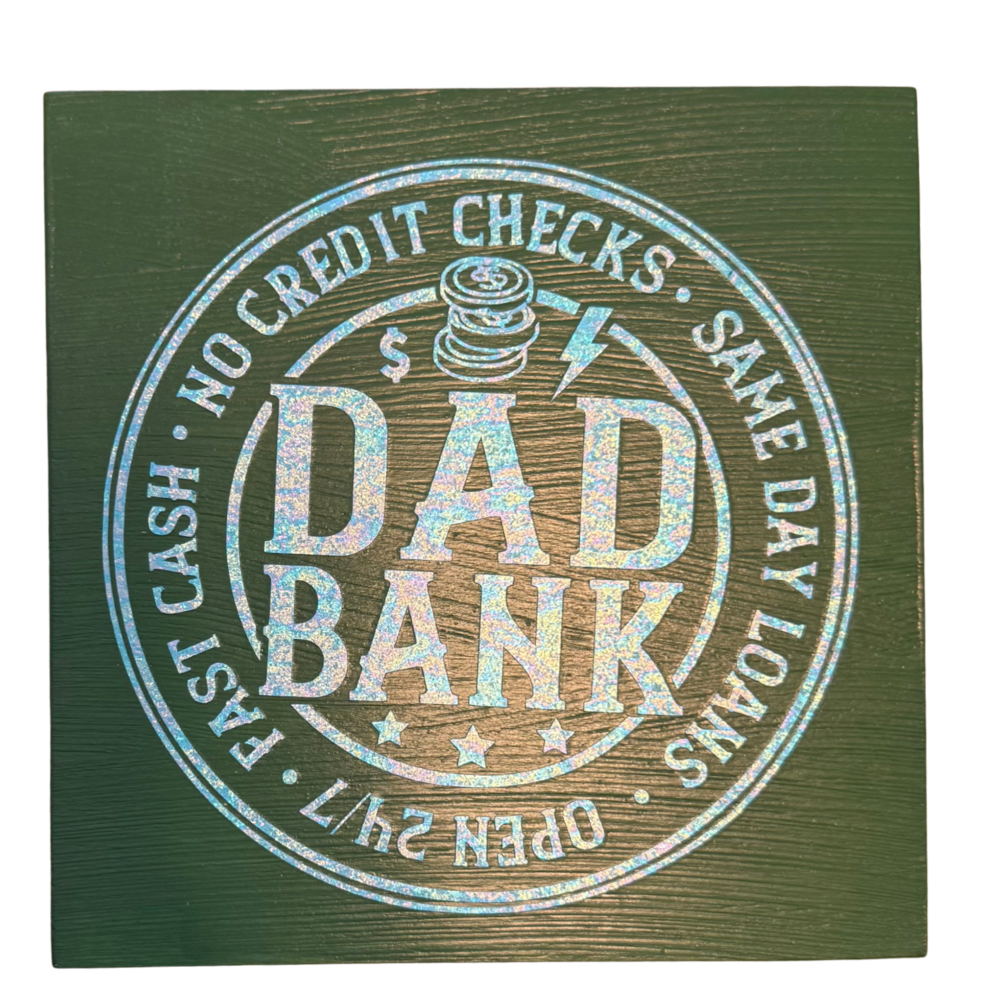 Dad Bank Sign