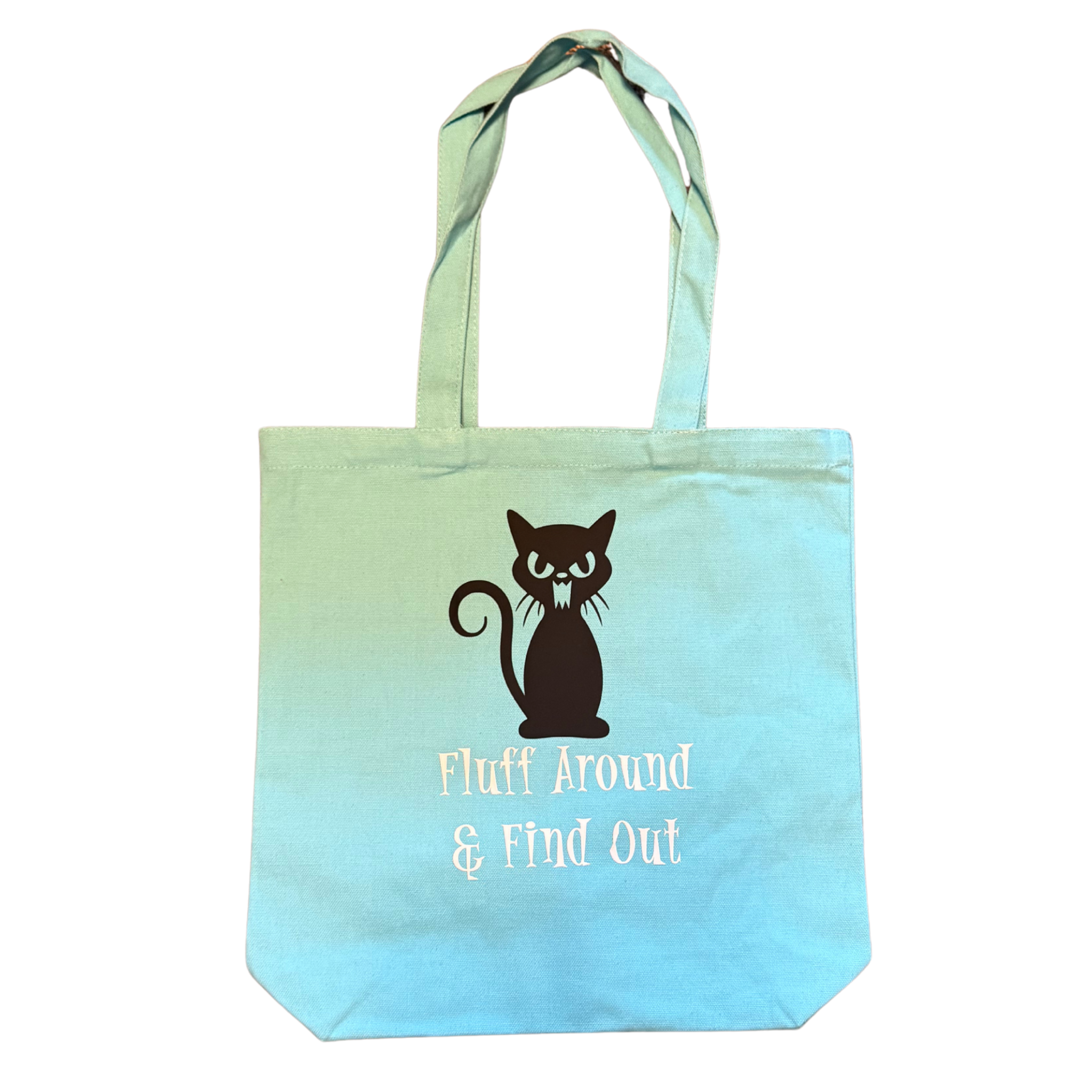 Fluff Around & Find Out Tote