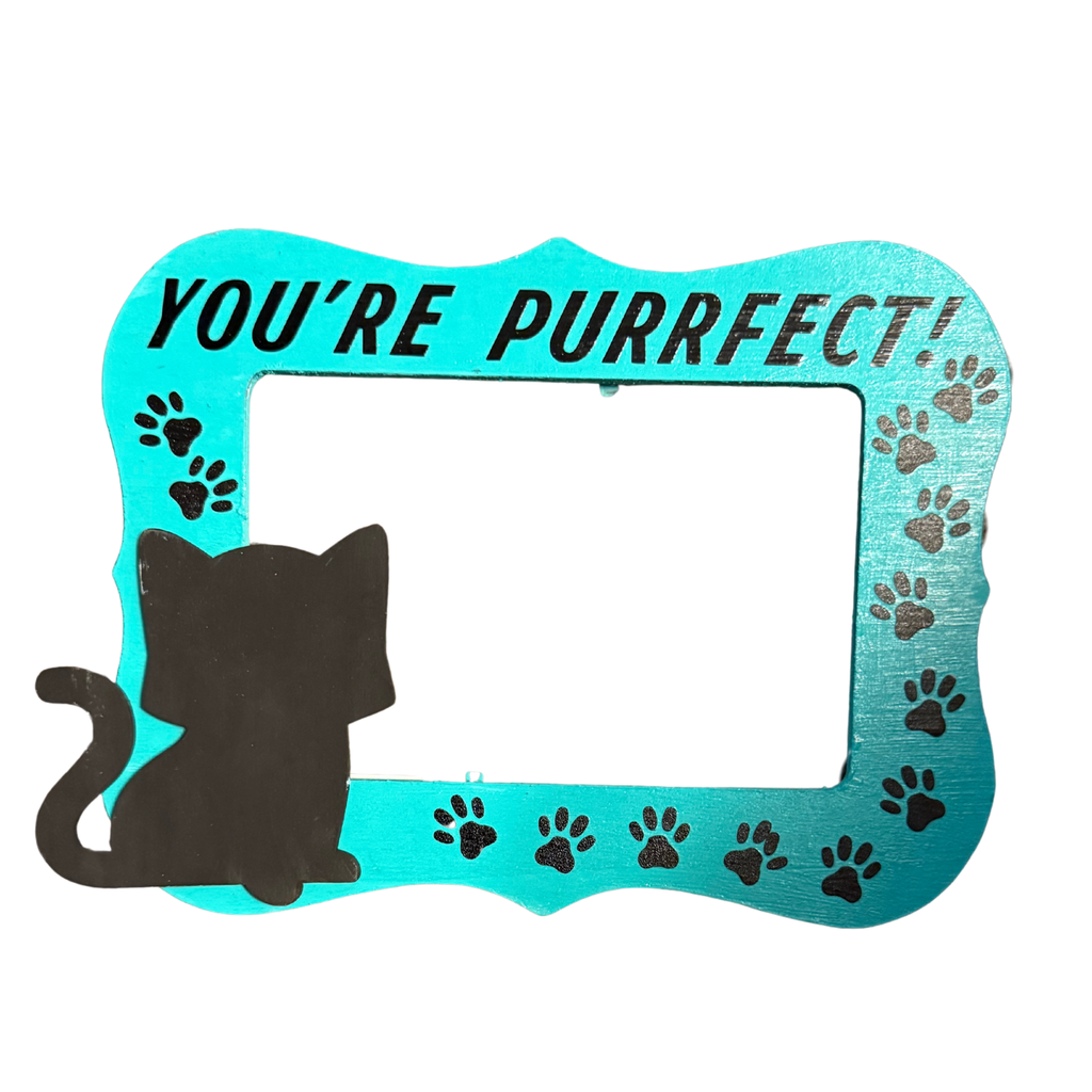 You're Purrrfect! Picture Frame
