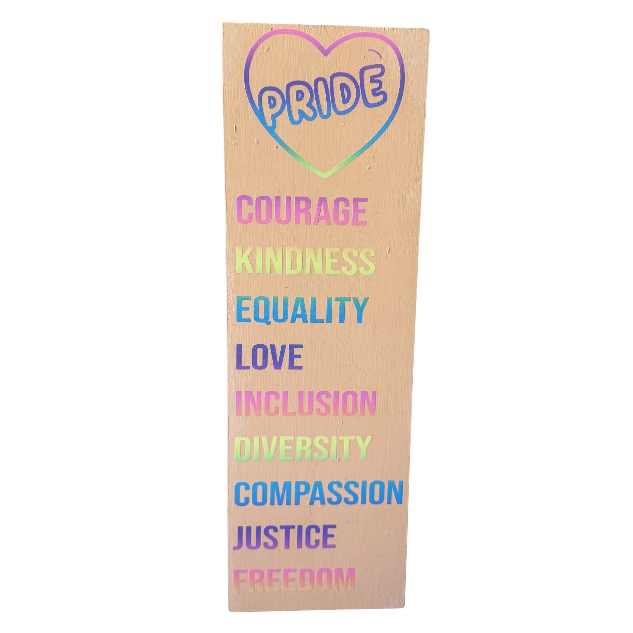 The Heart of Pride Sign