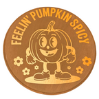 Feelin' Pumpkin Spicy Sign