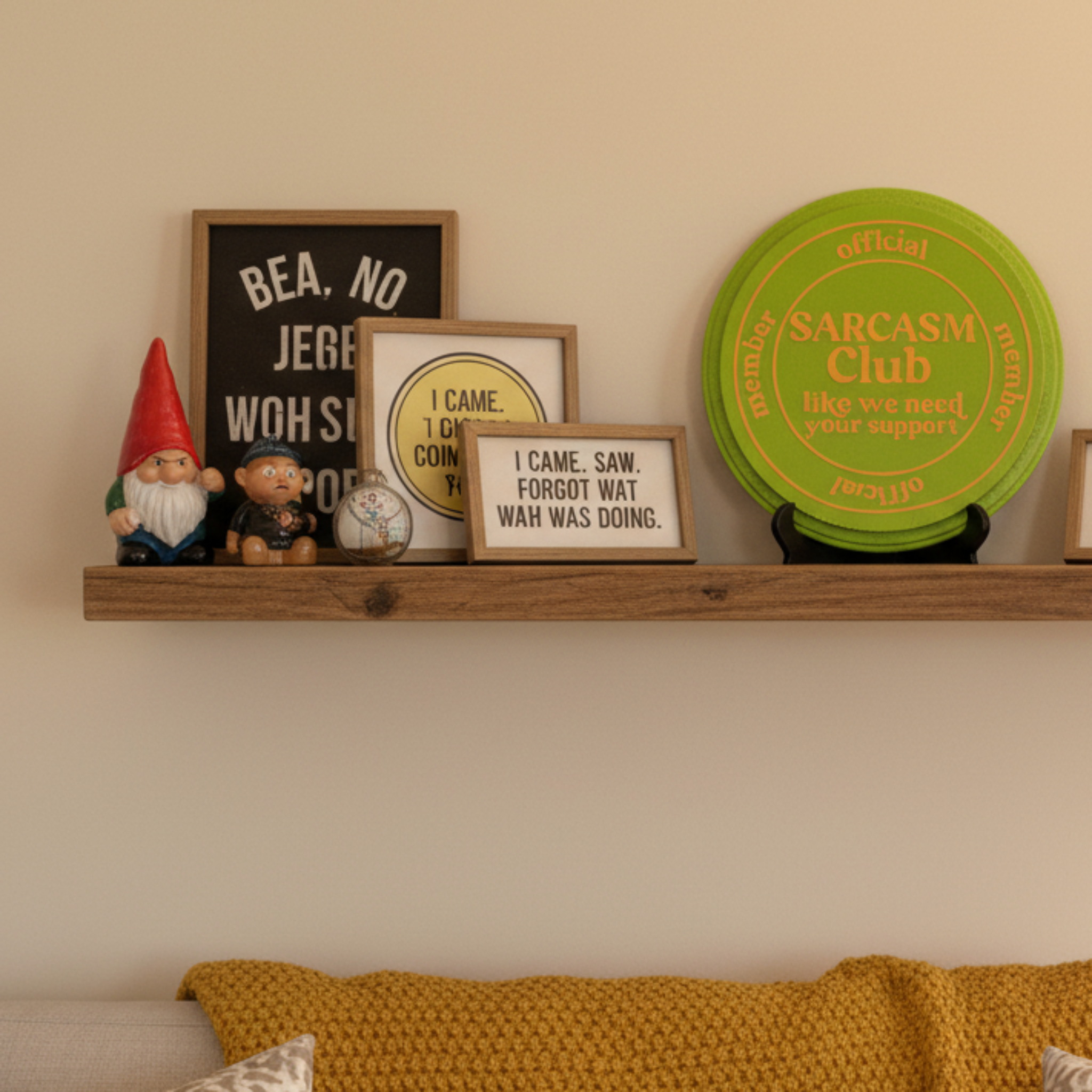 Official Member Of The Sarcasm Club Sign