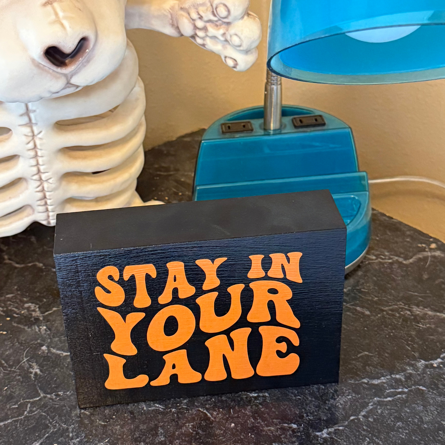 Stay in Your Lane Free Standing Sign