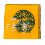 I Tailgate Harder Than Your Team Plays Sign
